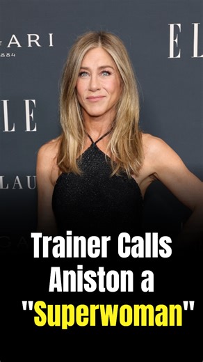 Jennifer Aniston's personal trainer reveals how she maintains her fit physique at 56