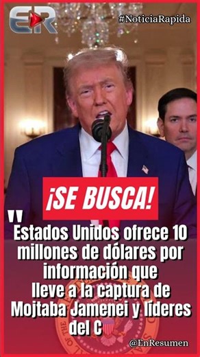 ¡10 MILLONES DE DÓLARES! EE. UU. pone precio a la cabeza de Mojtaba Jamenei #usanews #ultimahora