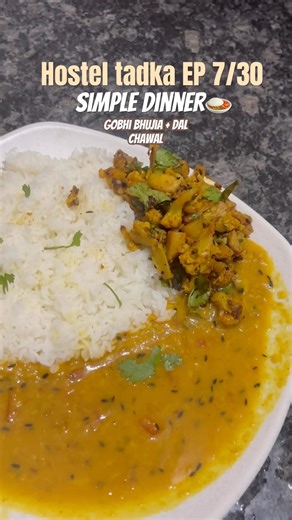 Bihari Style Dal Chawal & Gobhi Bhujia 🍛 | Simple Indian Dinner