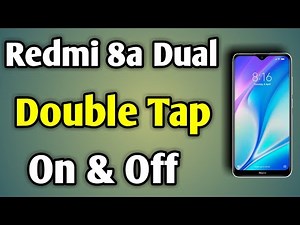 Redmi 8A Dual Double Tap Screen | Double Tap Screen On Off Redmi 8A Dual | Redmi 8A Dual Wake Up