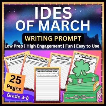 History Meets Writing:Ides of March Writing Prompts for GR 3rd,4th,5th,6th,7th