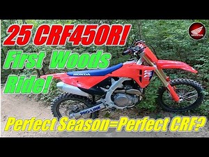2025 Honda CRF450R First Woods Ride: Perfect Season Equal Perfect CRF?