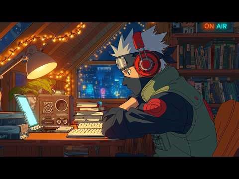 Music Keep Your Mind Calm and Focused - Anime Lofi Hip Hop Mix - Kakashi Naruto Lofi