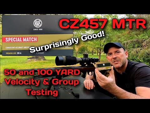 RWS SPECIAL MATCH in a CZ457 MTR at 50 and 100 yards. Pleasantly Suprised.