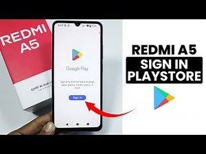 How to Sign in Google Play Store Account in Redmi A5