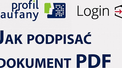 Jak podpisać dokument profilem zaufanym i pobrać PDF