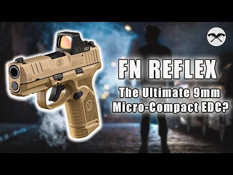 FN Reflex – The Ultimate 9mm Micro-Compact EDC? Full Review & Range Test!