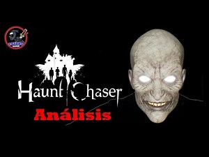 Análisis Haunt Chaser by Zotaro.