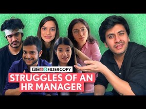 FilterCopy | Struggles Of An HR Manager | Ft. Aditya Pandey