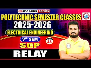 Polytechnic 5th Semester Electrical Engineering | SGP | Relay | BTEUP 5th Semester | Alok Sir