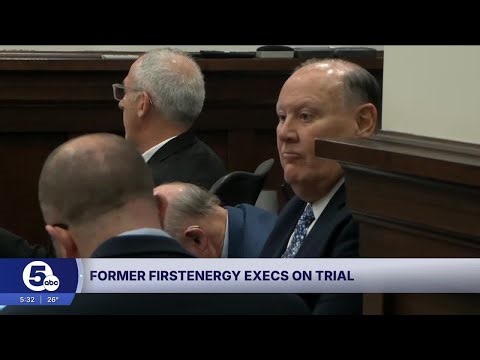 'They bought people' — Opening arguments begin in FirstEnergy corruption trial