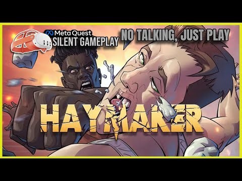 Haymaker - First 10 Minutes VR Gameplay (No Commentary) | Meta Quest 3