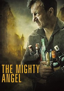 The Mighty Angel streaming: where to watch online?