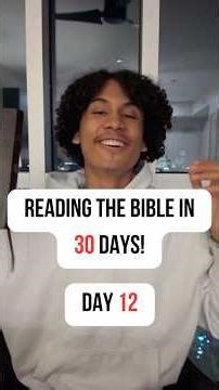 The 30-Day Bible Challenge Goes On (Day 12)