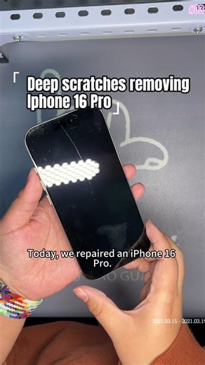 Effective Deep Scratch Removal for iPhone 16 Pro