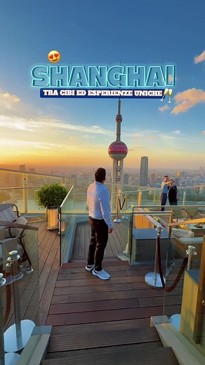 Cose da non perdere a Shanghai: esperienze imperdibili