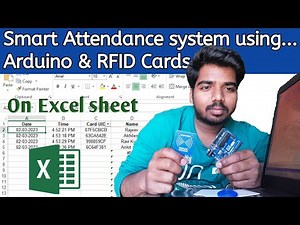 Smart Attendance system with Arduino and RFID Cards on Excel