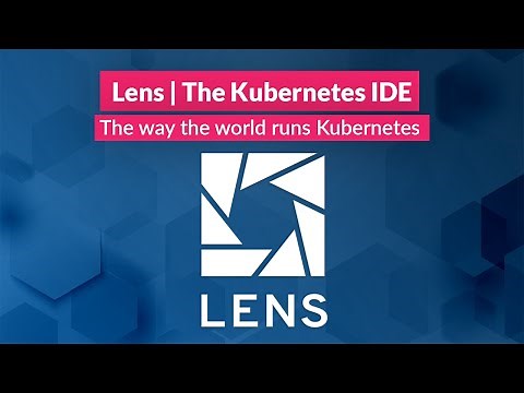 Lens | The World's Most Popular Open Source Kubernetes IDE