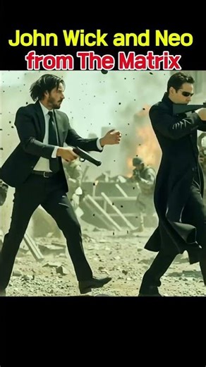John Wick vs Neo… Same Man, Different Destiny