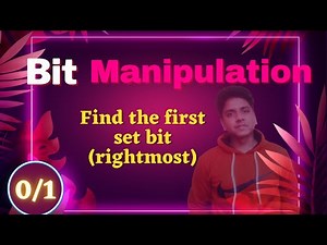 Find First Set Bit (Rightmost) | Rightmost First Set Bit | Bit Manipulation Problem Soultion