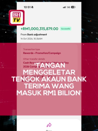 'Tangan menggeletar tengok akaun bank terima wang masuk RM1 bilion' #beritaditiktok