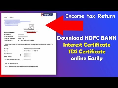 Download HDFC Bank Interest Certificate / TDS Certificate online