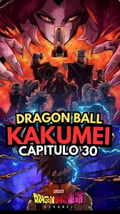 DRGON BALL KAKUMEI CAPÍTULO 30 | Studios Patom.