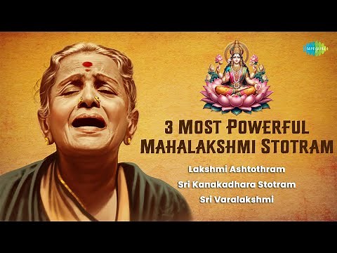 3 Most Powerful Mahalakshmi Stotram | M.S. Subbulakshmi | Divine Devi Chants for Wealth & Prosperity