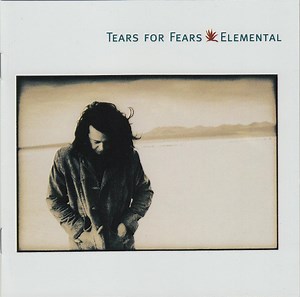 Tears For Fears - Elemental