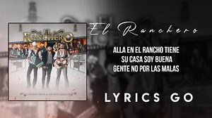 El Ranchero / Gerardo Ortiz ft Los Dos Carnales (letra) 2021 😎 | Jonathan CNA