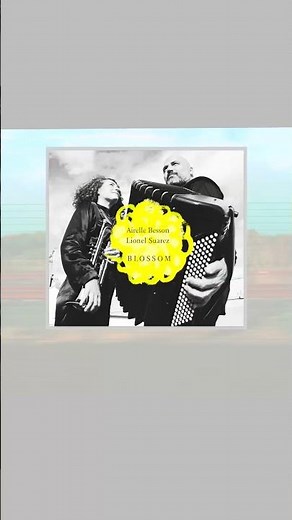 Airelle Besson & Lionel Suarez - Sans laisser d'adresse | Nouveau single