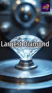 Ever Wondered "What's the largest diamond?"