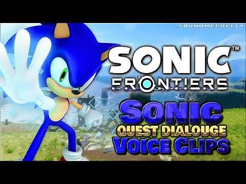 All Sonic Voice Clips • Sonic Frontiers • Quest Dialogue Voice Lines 2022 (Roger Craig Smith)