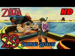 Zelda Skyward Sword HD 60FPS 100% Walkthrough - Part 29 - Lanayru Sand Sea | Skipper's Retreat