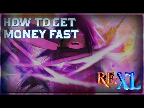FASTEST WAY TO GET MONEY IN RE:XL | PROJECT XL