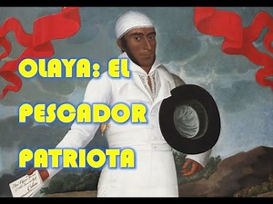 José Olaya, el pescador patriota | Mártir chorrillano de la independencia peruana