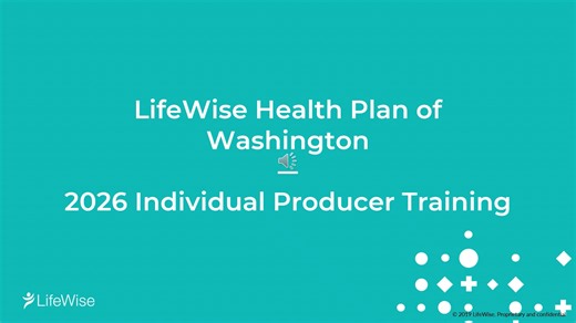 2026 LifeWise WA producer training