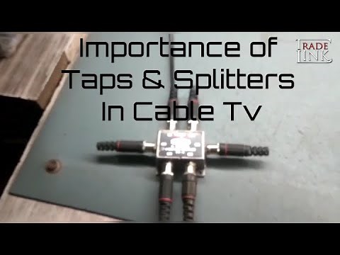 Importance Of Taps and Splitters in Cable TV