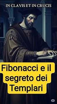 Fibonacci e il Segreto dei Templari. #medioevo #templari #storiamedievale #fibonacci
