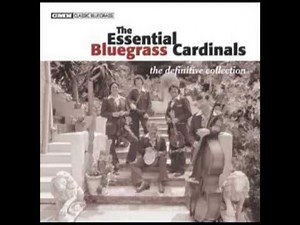 32 Acres - The Essential Bluegrass Cardinals: The Definitive Collection