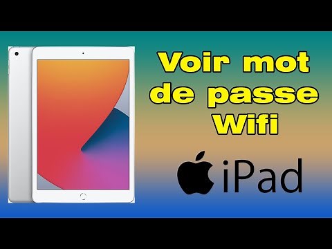 Comment afficher mot de passe Wifi iPad