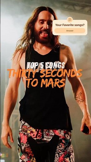 30 Seconds To Mars Top 5 songs from Spotify. Is you favorite songs listed here? Comment and share!