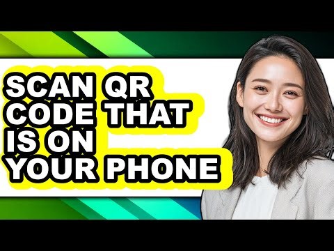 How to Scan Qr Code That Is on Your Phone (updated)