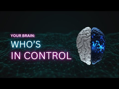 Your Brain, Who's in Control: Unlocking Human Potential, The Science of Learning