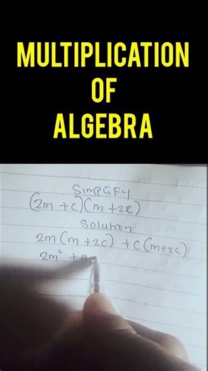 MULTIPLICATION OF ALGEBRA