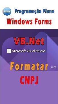Formatar CNPJ com VB.Net. Visual Studio 2022 / 2019. #Shorts