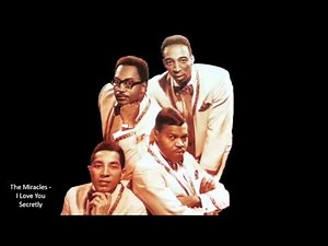 The Miracles - I Love You Secretly