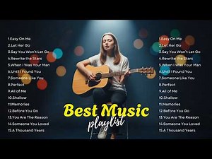 Best Music Playlist 🌙 Relax, Chill & Popular Songs