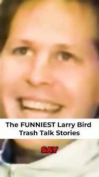 The FUNNIEST Larry Bird Trash Talk Story