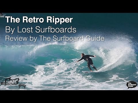 Lost Surfboards Retro Ripper + Futures Fins Legacy Series Review - The Surfboard Guide